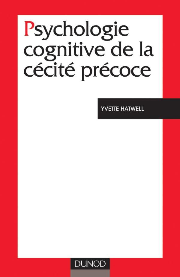 Psychologie cognitive de la cécité précoce Medicine