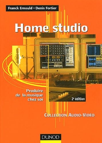 Home Studio : Produire un disque chez soi Books