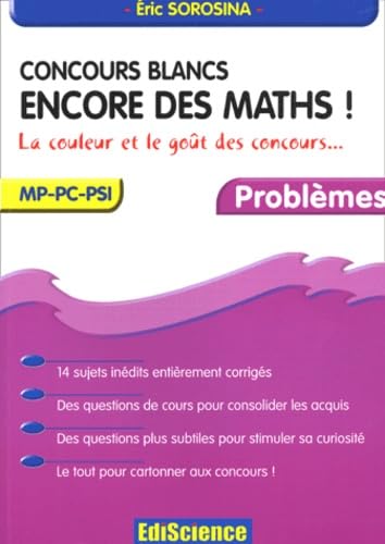 Concours blancs : Encore des maths ! La couleur et le goût des concours... book