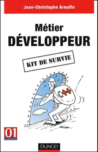 Metier Developpeur. Kit De Survie Books