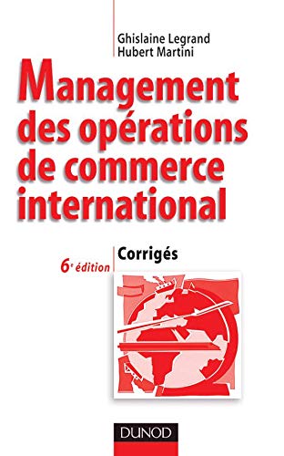 Management des opérations de commerce international : Corrigés book
