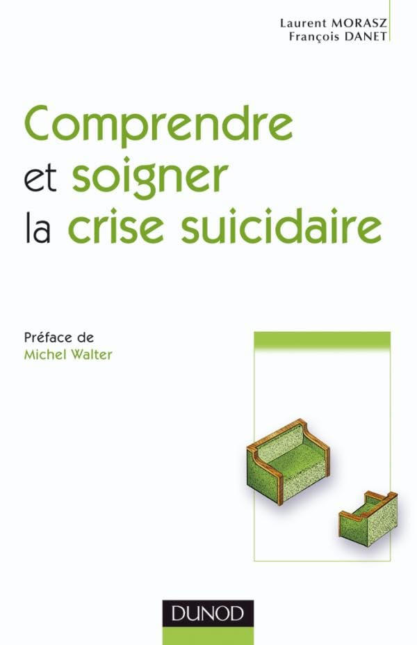 Comprendre et soigner la crise suicidaire Books