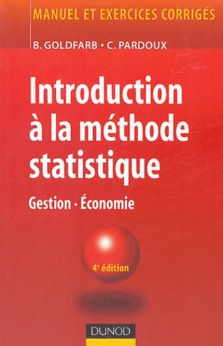 Introduction à la méthode statistique: Gestion, économie Books