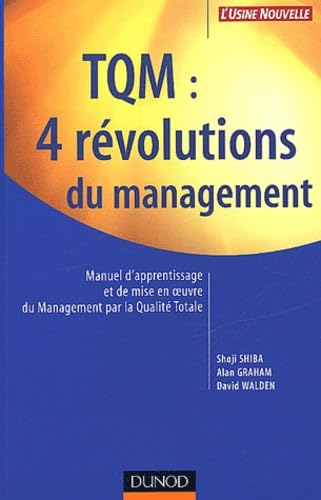 TQM : 4 révolutions du management book