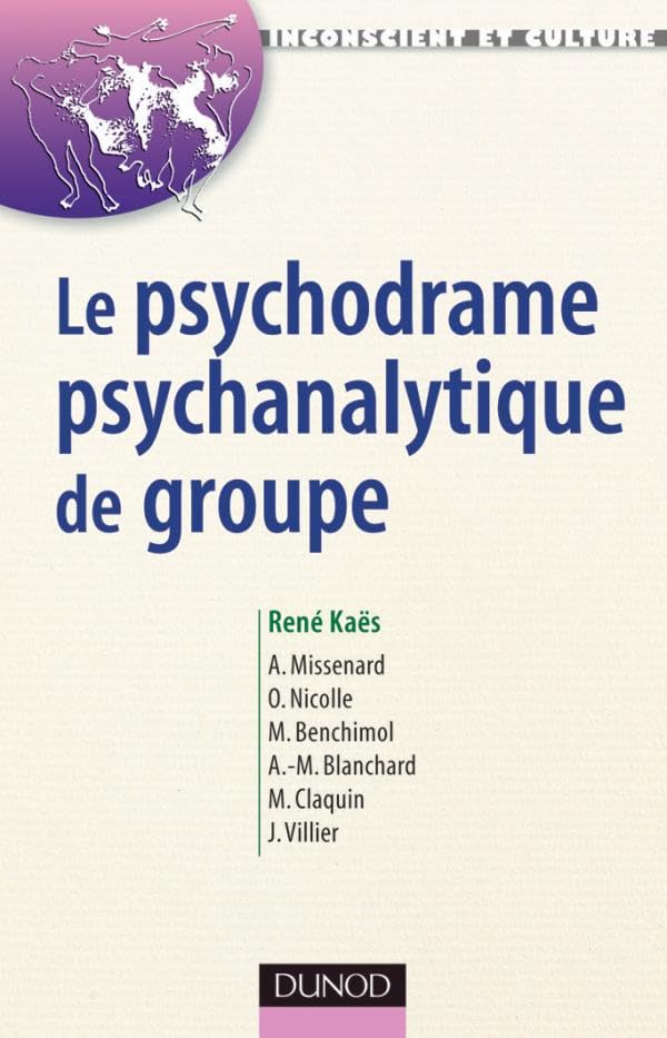 Le psychodrame psychanalytique de groupe book