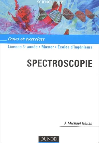 Spectroscopie - Cours et exercices: Cours et exercices Natural Sciences