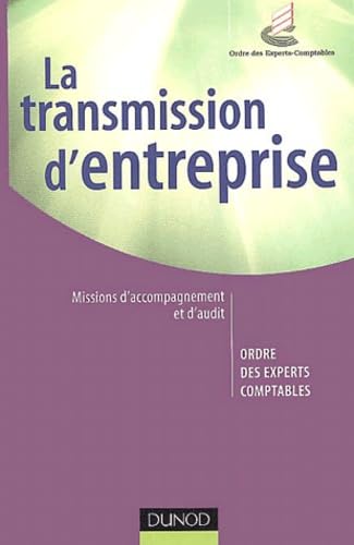 La transmission d'entreprise: Mission d'accompagnement et d'audit Books