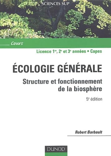Ecologie générale : Structure et fonctionnement de la biosphère Books