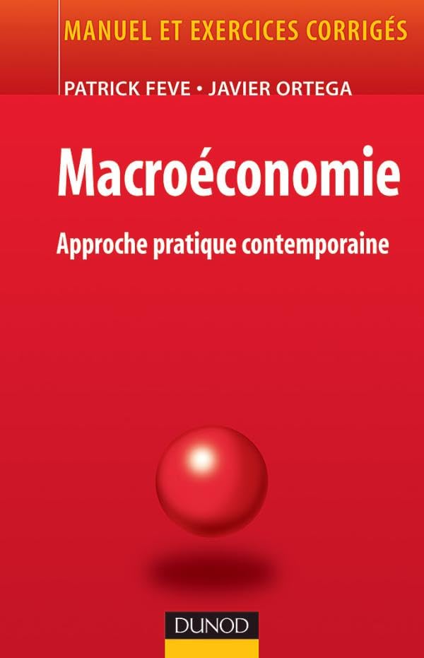 Macroéconomie - Approche pratique contemporaine: Approche pratique contemporaine book