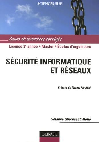 Sécurité informatique et réseaux: Cours et exercices corrigés Books