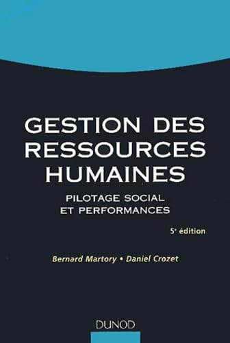 Gestion des ressources humaines: Pilotage social et performances Books