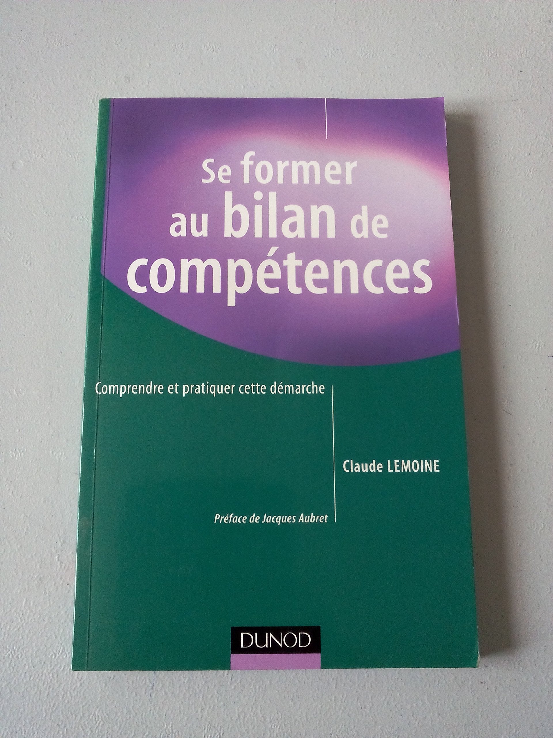 Se former au bilan de compétences: Comprendre et pratiquer cette démarche Books