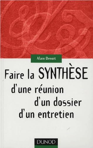 Faire la synthèse d'une réunion, d'un dossier, d'un entretien Books