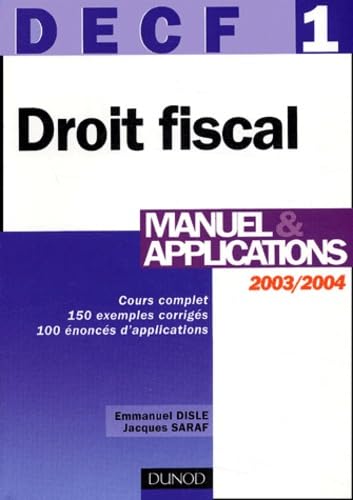 Droit fiscal 2003/2004, DECF numéro 1 : Manuel et applications book
