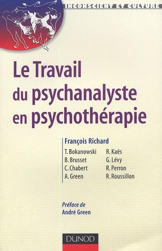 Le Travail du psychanalyste en psychothérapie Books