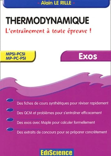 Thermodynamique Mpsi-Pcsi-Mp-Pc-Psi. L'Entrainement A Toute Epreuve ! Books