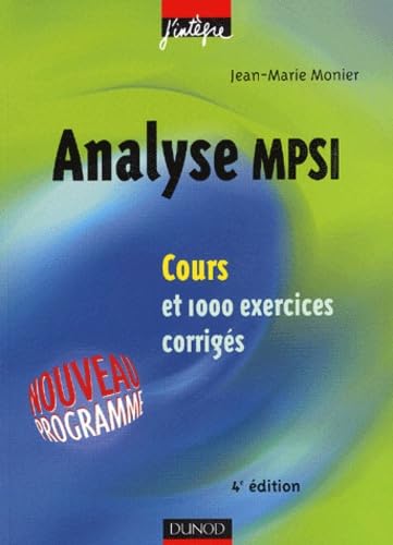 Analyse MPSI: Cours et 1000 exercices corrigés Books