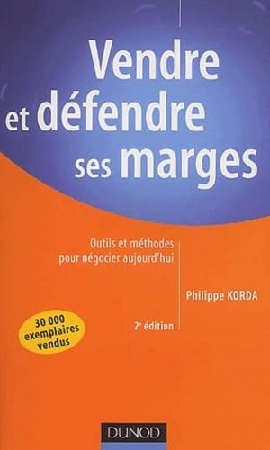 Vendre et défendre ses marges.: 2ème édition Books
