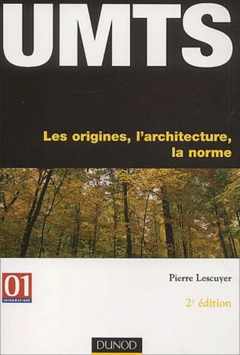 Umts. Les Origines, L'Architecture, La Norme, 2eme Edition Books