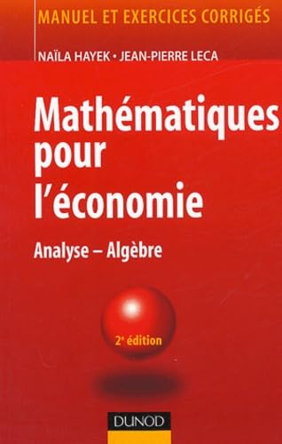Mathématiques pour l'économie: Analyse-Algèbre Books
