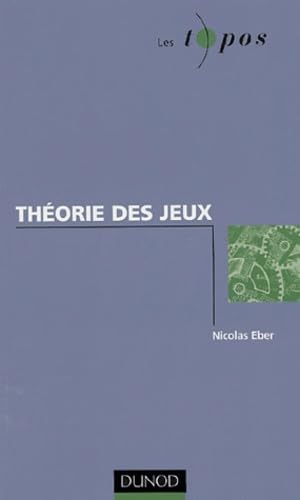 La théorie des jeux et modélisation économique Books