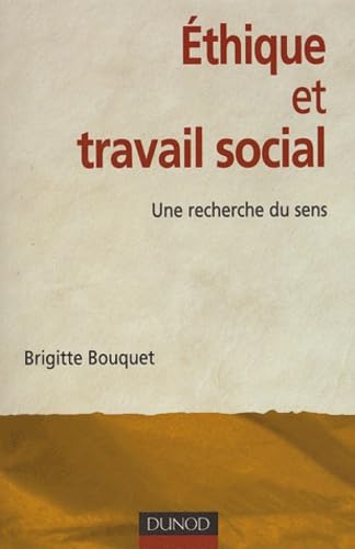 Ethique et travail social : Une recherche du sens Books