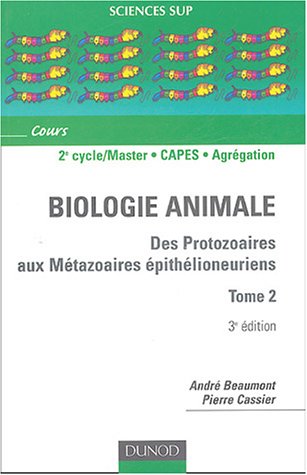 Animale biologie : des protozaoires aux métazoaires épithélioneuriens. Vol. 2 book