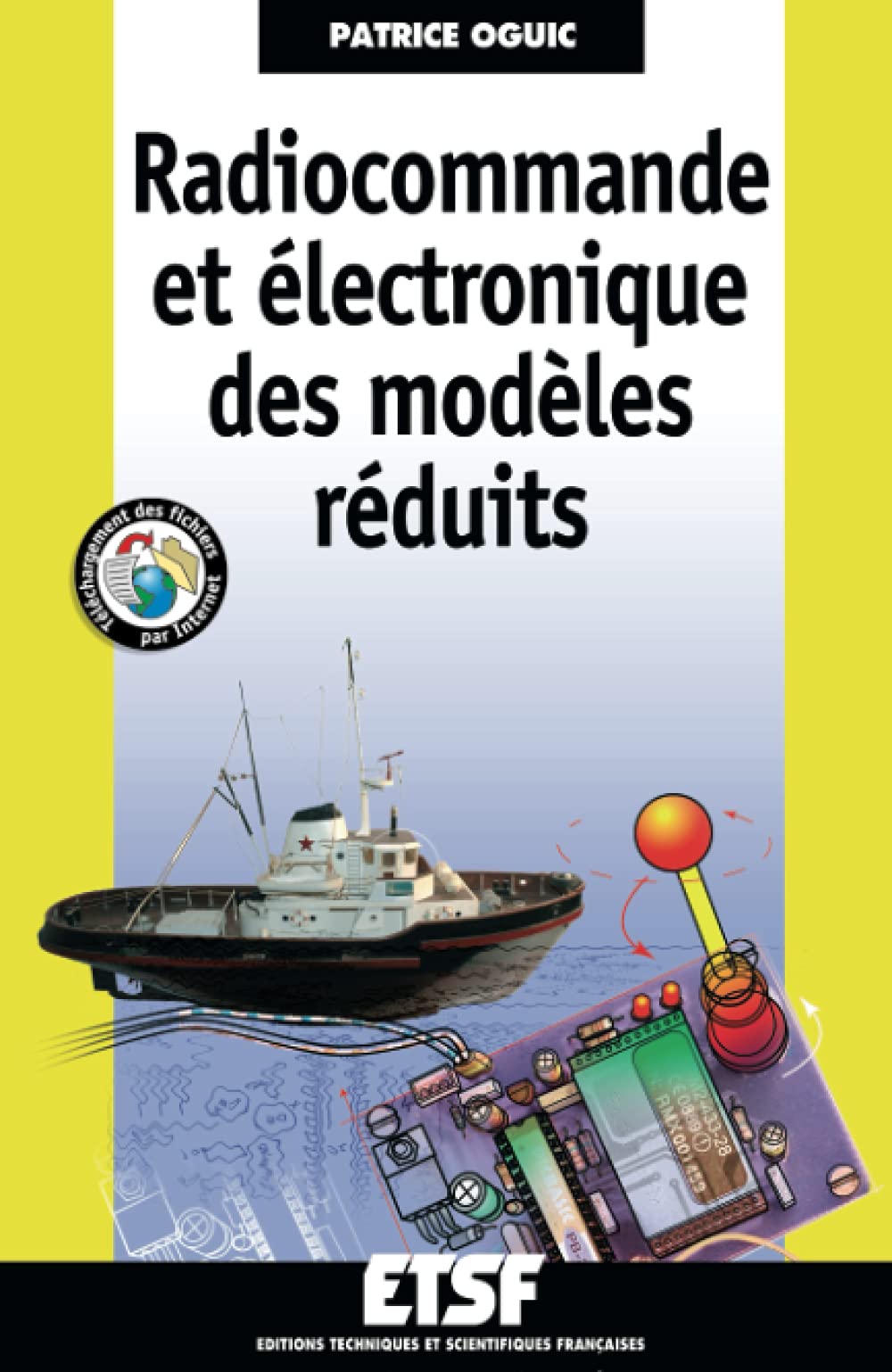 Radiocommande et électronique des modèles réduits: Livre+compléments en ligne Business & Technology