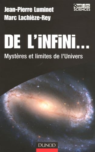 De l'infini... : Mystères et limites de l'Univers Books