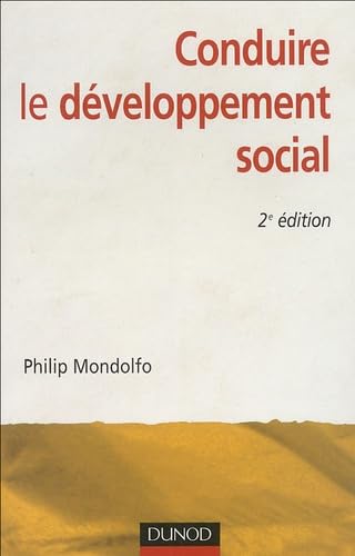 Conduire le développement social - 2ème édition Social Sciences