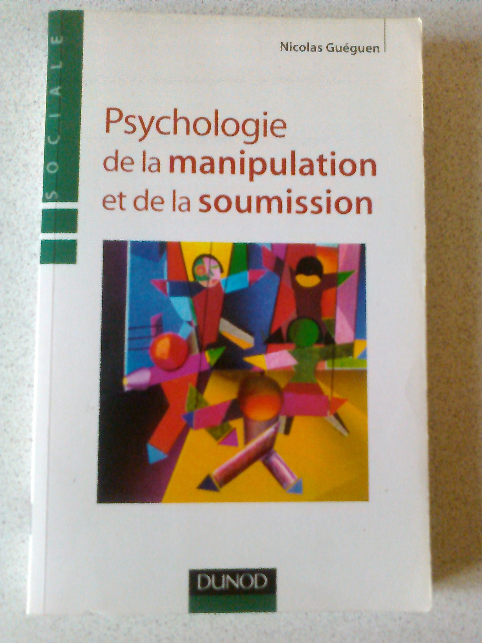 Psychologie de la manipulation et de la soumission Books