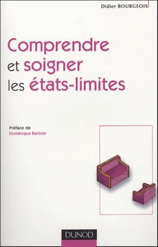 Comprendre et soigner les états-limites book