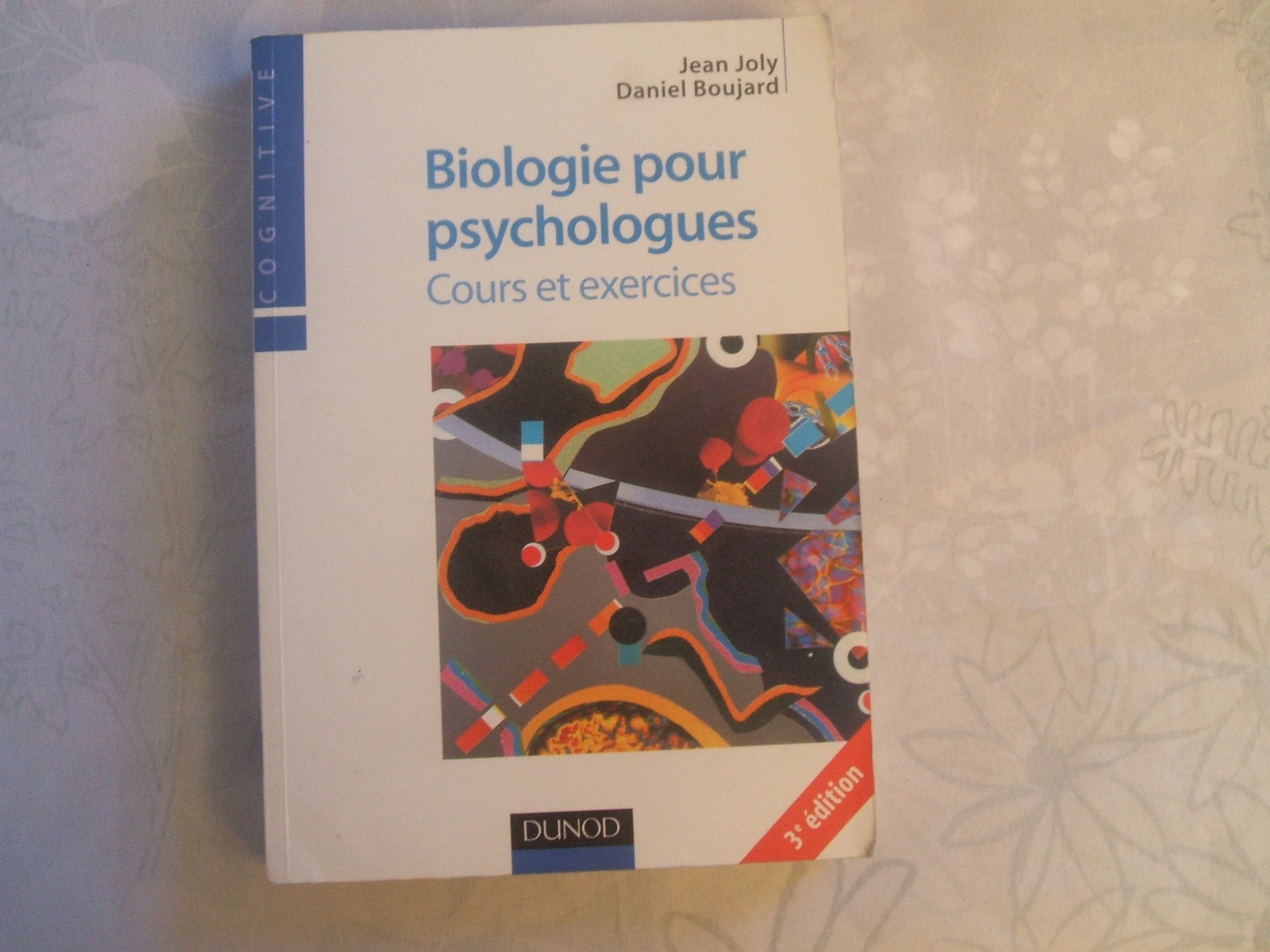 Biologie pour psychologues: Cours et exercices book