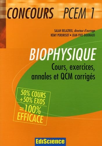 Biophysique: Cours, exercices, annales et QCM corrigés Books