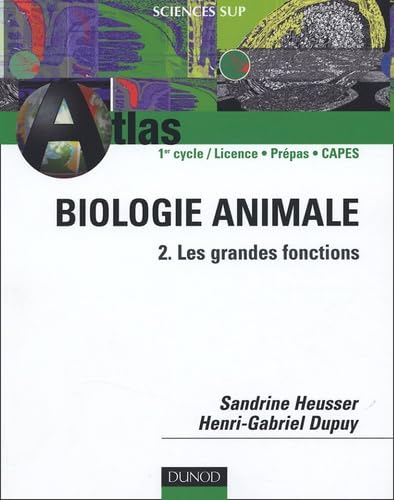 Biologie animale: Tome 2, Les grandes fonctions Books