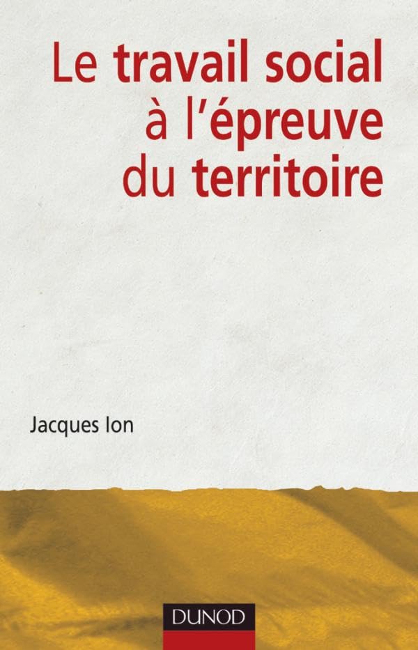 Le travail social à l'épreuve du territoire book