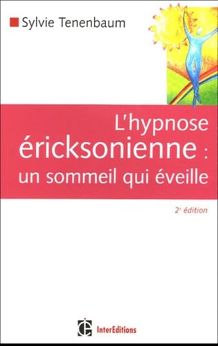 L'hypnose éricksonienne: Un sommeil qui éveille Books