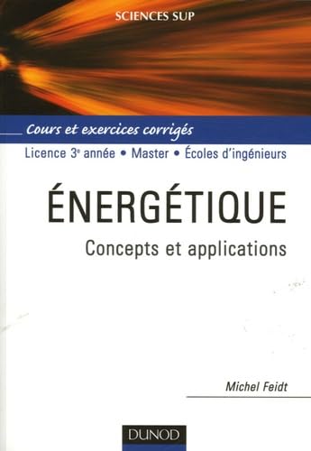 Energétique: Concepts et applications Cours et exercices corrigés Books