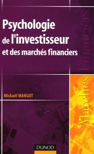 Psychologie de l'investisseur et des marchés financiers Books