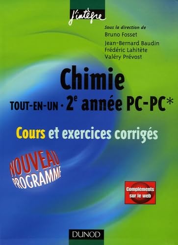 Chimie tout-en-un 2e année PC-PC*: Cours et exercices corrigés Books