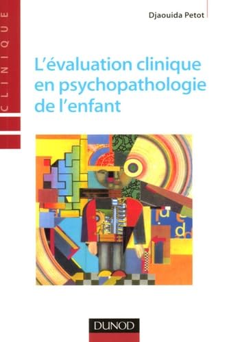 L'évaluation clinique en psychopathologie de l'enfant book