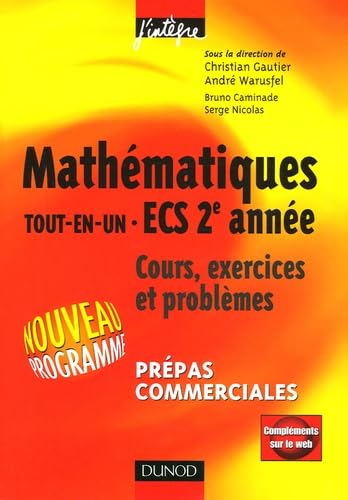 Mathématiques Tout-en-un ECS 2e année: Cours et exercices Prépas commerciales Books