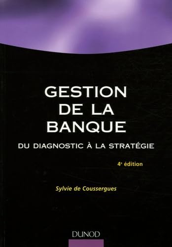 Gestion de la banque: Du diagnostic à la stratégie Books