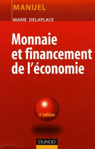 Monnaie et financement de l'économie Books