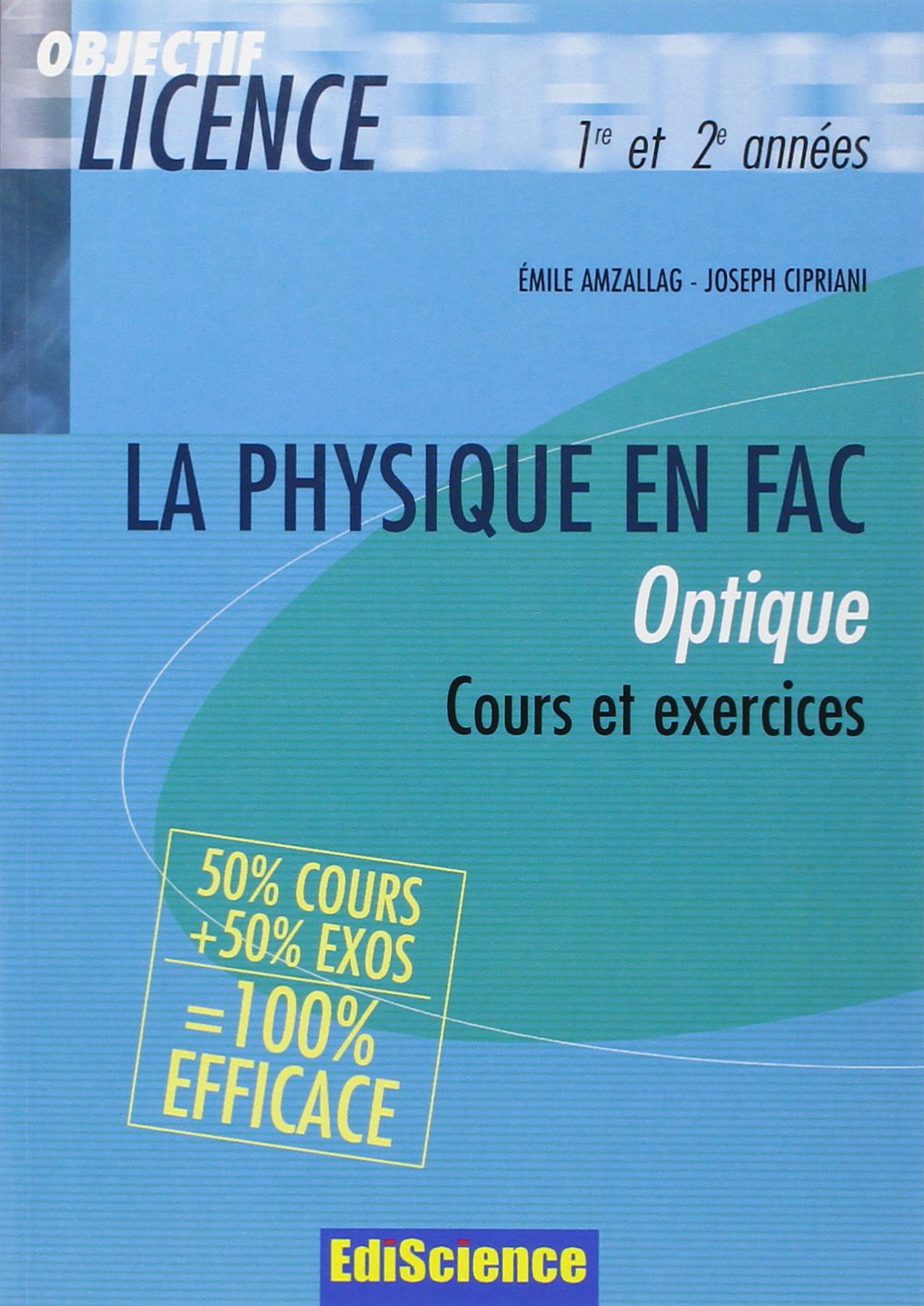 Optique 1e et 2e années: Cours et exercices corrigés Books