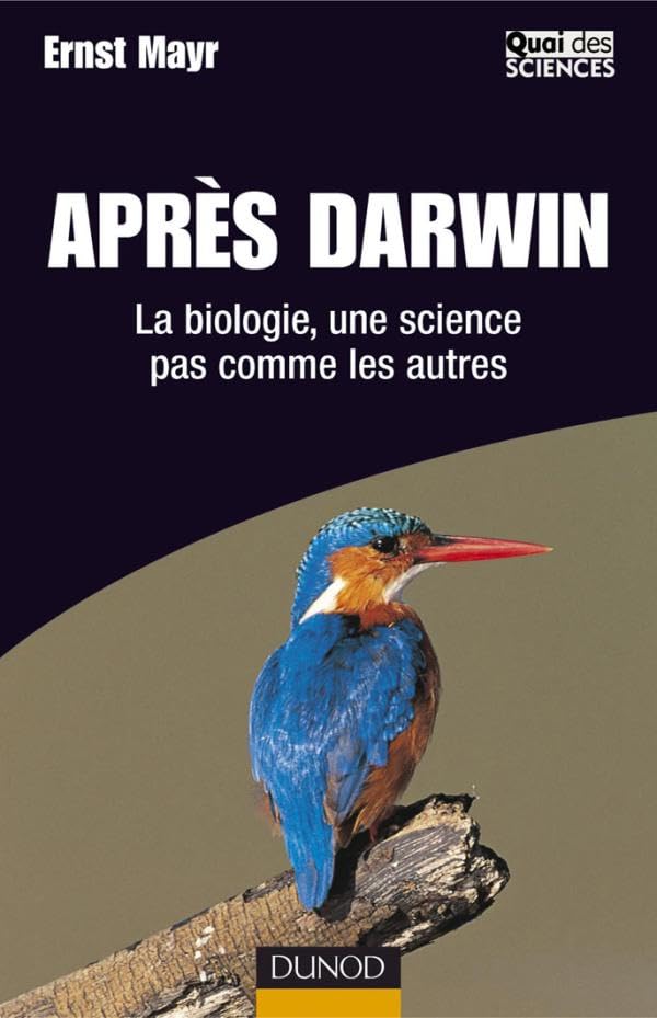 Après Darwin - La biologie, une science pas comme les autres: La biologie, une science pas comme les autres book