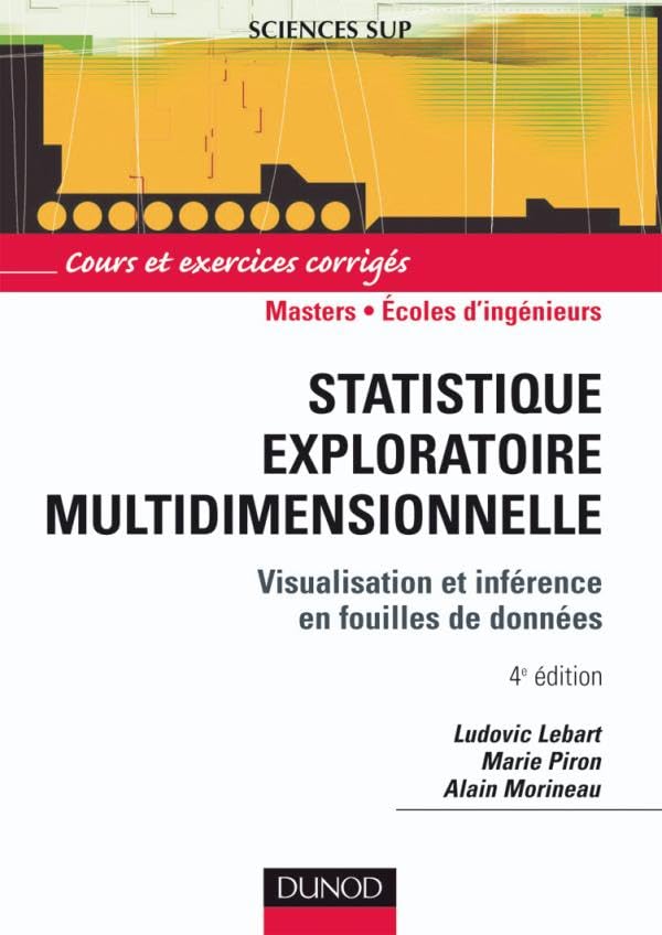 Statistique exploratoire multidimensionnelle - 4ème édition: Visualisation et inférence en fouille de données book