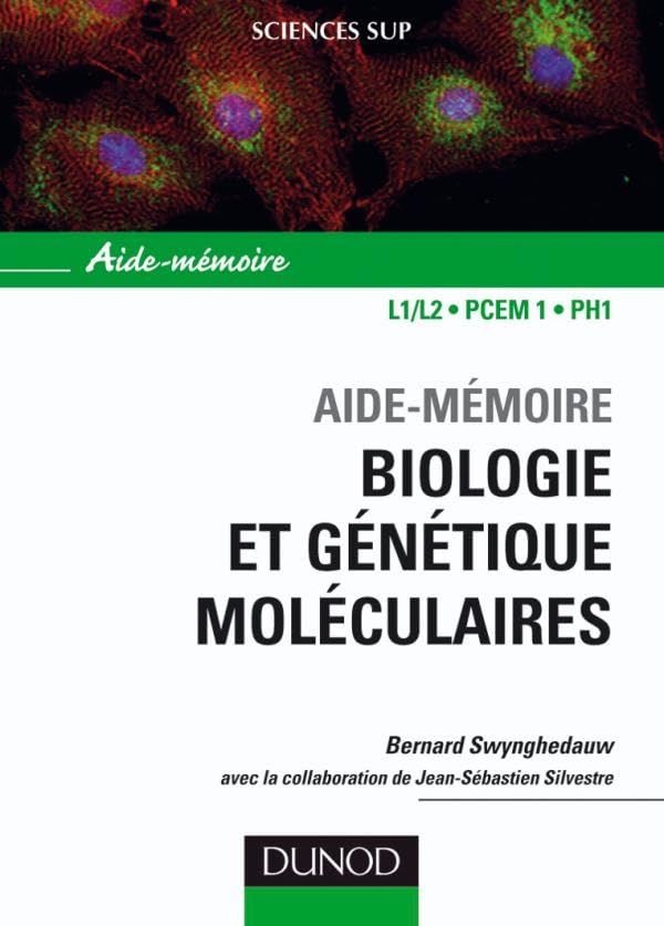 Aide-mémoire de biologie et génétique moléculaire - 3ème édition book