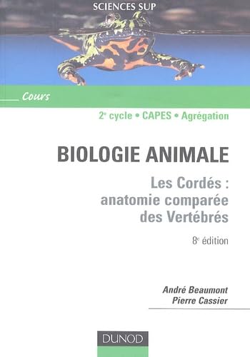 Biologie animale: Les Cordés : anatomie comparée des Vertébrés book