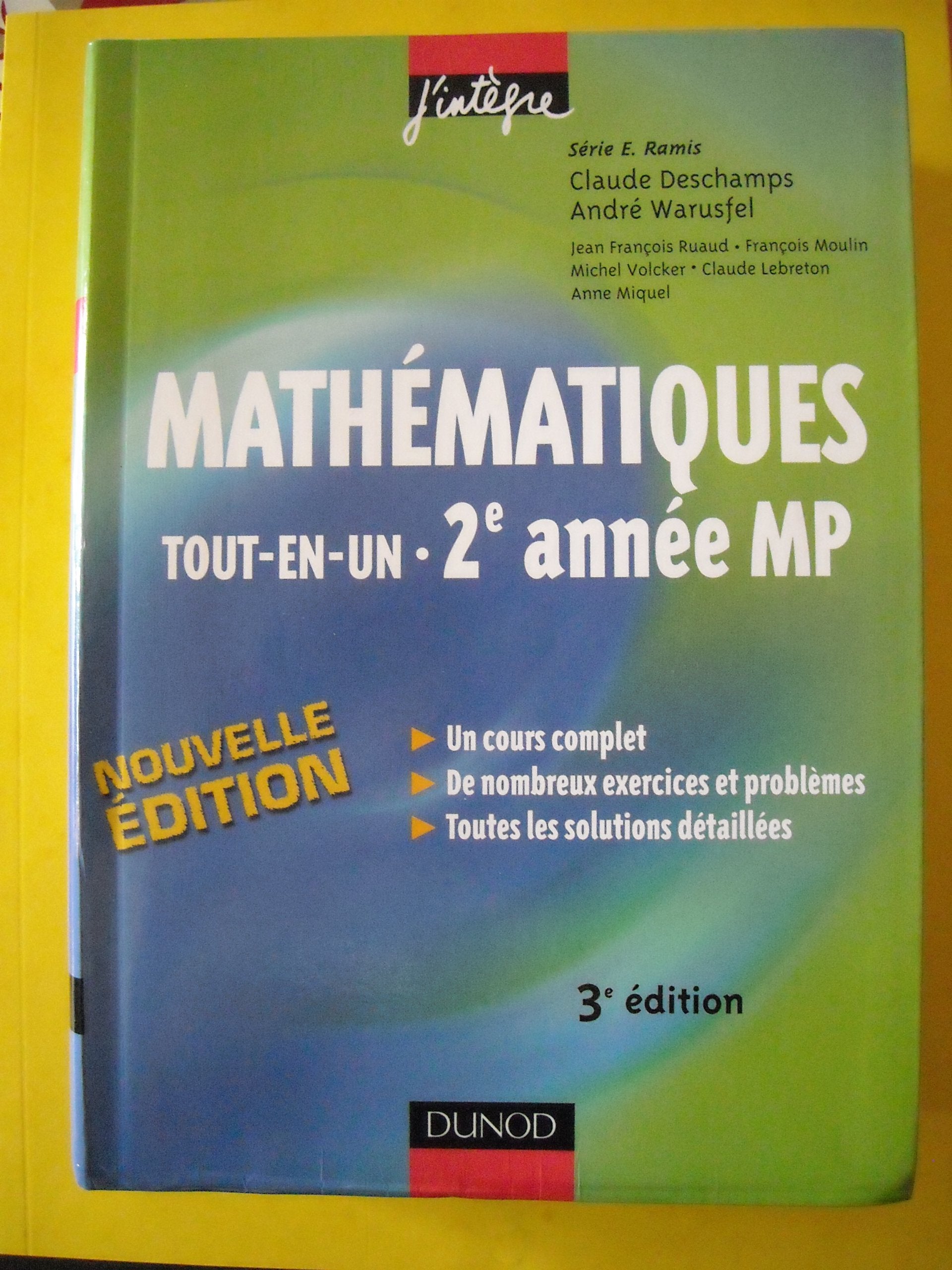 Mathématiques 2e année MP: Tout-en-un, Cours et exercices corrigés book